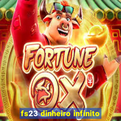 fs23 dinheiro infinito